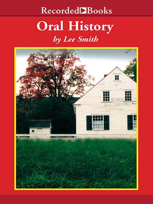 Title details for Oral History by Lee Smith - Wait list